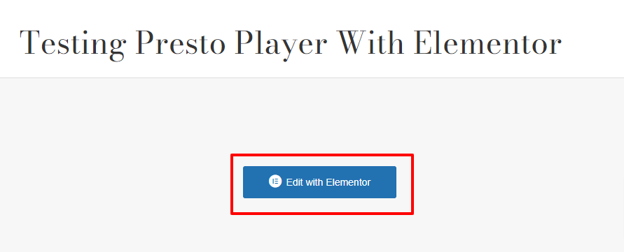 Testing Presto Player with Elementor