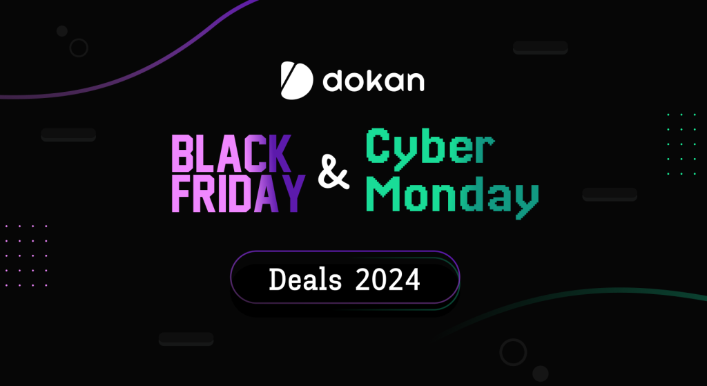 Black Friday & Cyber Monday Deals Dokan